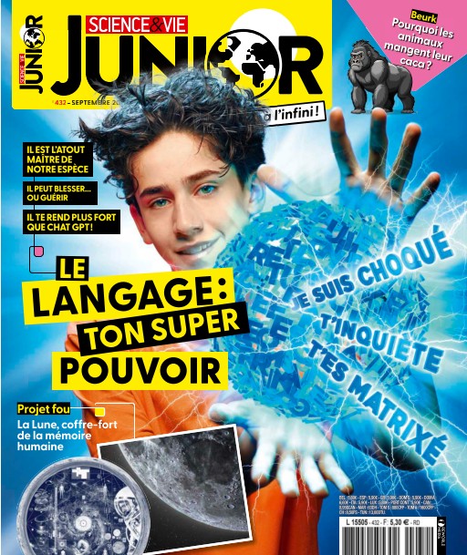 Science & vie junior 432 (01/09/2025) : Le langage, ton super pouvoir