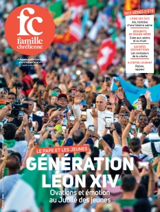 Couverture de Famille Chrétienne du 09 août 2025